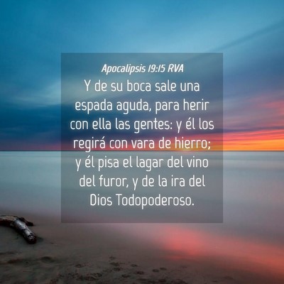 Picture 04 - Apocalipsis 19:15 RVA - Y de su boca sale una espada aguda, para herir - Bible Verse Picture