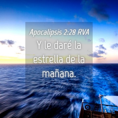 Picture 04 - Apocalipsis 2:28 RVA - Y le daré la estrella de la - Bible Verse Picture