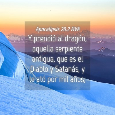 Picture 04 - Apocalipsis 20:2 RVA - Y prendió al dragón, aquella serpiente antigua, - Bible Verse Picture