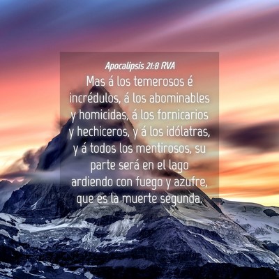 Picture 04 - Apocalipsis 21:8 RVA - Mas á los temerosos é incrédulos, á los - Bible Verse Picture