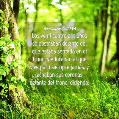 Picture 04 - Apocalipsis 4:10 RVA - Los veinticuatro ancianos se postraban delante - Bible Verse Picture