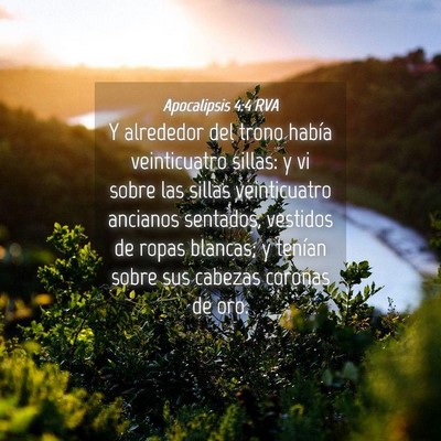 Picture 04 - Apocalipsis 4:4 RVA - Y alrededor del trono había veinticuatro sillas: - Bible Verse Picture