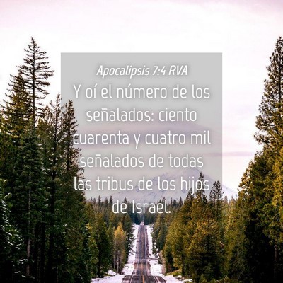 Picture 04 - Apocalipsis 7:4 RVA - Y oí el número de los señalados: ciento - Bible Verse Picture