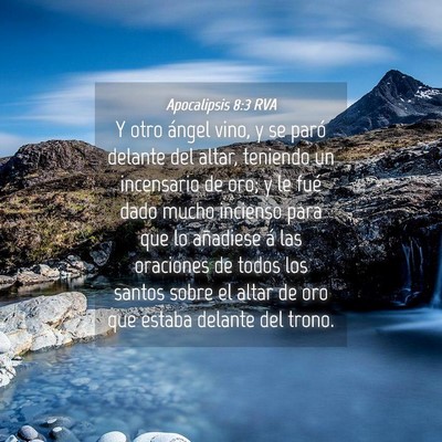 Picture 04 - Apocalipsis 8:3 RVA - Y otro ángel vino, y se paró delante del altar, - Bible Verse Picture