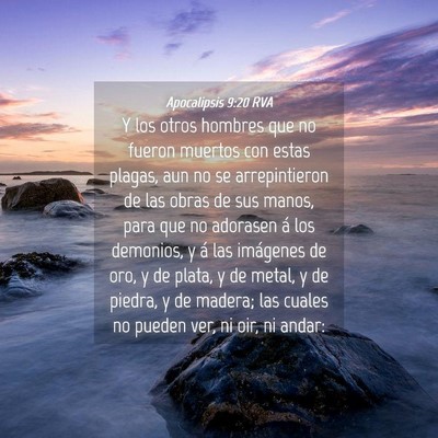 Picture 04 - Apocalipsis 9:20 RVA - Y los otros hombres que no fueron muertos con - Bible Verse Picture