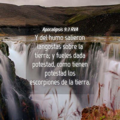 Picture 04 - Apocalipsis 9:3 RVA - Y del humo salieron langostas sobre la tierra; y - Bible Verse Picture