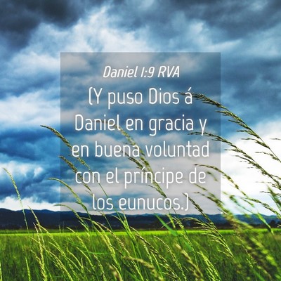 Picture 04 - Daniel 1:9 RVA - (Y puso Dios á Daniel en gracia y en buena - Bible Verse Picture