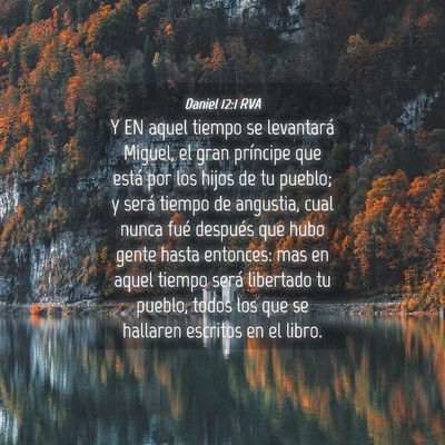 Picture 04 - Daniel 12:1 RVA - Y EN aquel tiempo se levantará Miguel, el gran - Bible Verse Picture