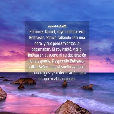 Picture 04 - Daniel 4:19 RVA - Entonces Daniel, cuyo nombre era Beltsasar, - Bible Verse Picture