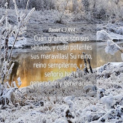 Picture 04 - Daniel 4:3 RVA - Cuán grandes son sus señales, y cuán potentes - Bible Verse Picture