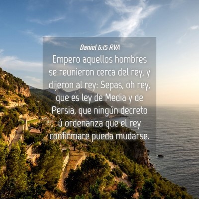 Picture 04 - Daniel 6:15 RVA - Empero aquellos hombres se reunieron cerca del - Bible Verse Picture