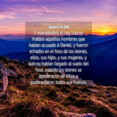 Picture 04 - Daniel 6:24 RVA - Y mandándolo el rey fueron traídos aquellos - Bible Verse Picture