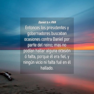 Picture 04 - Daniel 6:4 RVA - Entonces los presidentes y gobernadores buscaban - Bible Verse Picture