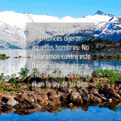 Picture 04 - Daniel 6:5 RVA - Entonces dijeron aquellos hombres: No hallaremos - Bible Verse Picture