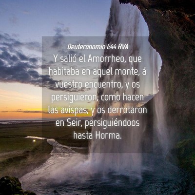 Picture 04 - Deuteronomio 1:44 RVA - Y salió el Amorrheo, que habitaba en aquel - Bible Verse Picture