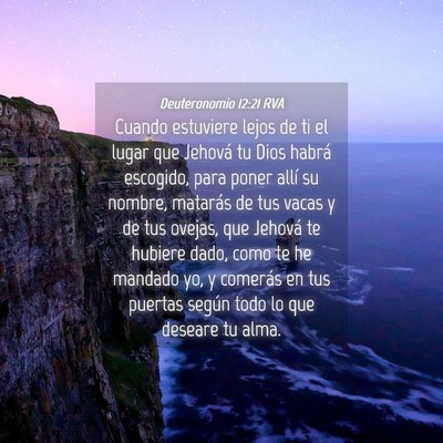 Picture 04 - Deuteronomio 12:21 RVA - Cuando estuviere lejos de ti el lugar que Jehová - Bible Verse Picture