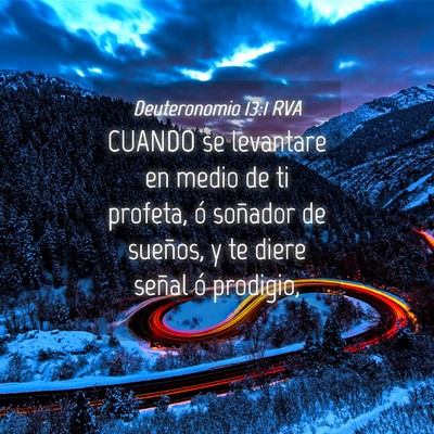 Picture 04 - Deuteronomio 13:1 RVA - CUANDO se levantare en medio de ti profeta, ó - Bible Verse Picture