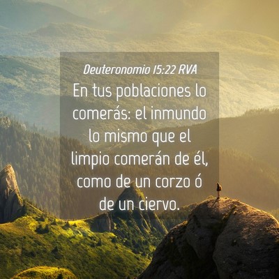 Picture 04 - Deuteronomio 15:22 RVA - En tus poblaciones lo comerás: el inmundo lo - Bible Verse Picture