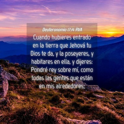 Picture 04 - Deuteronomio 17:14 RVA - Cuando hubieres entrado en la tierra que Jehová - Bible Verse Picture