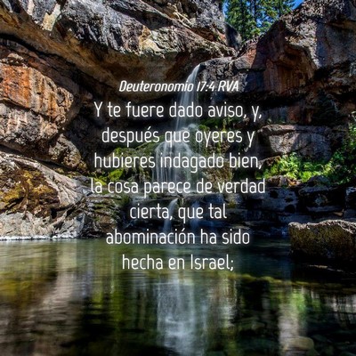 Picture 04 - Deuteronomio 17:4 RVA - Y te fuere dado aviso, y, después que oyeres y - Bible Verse Picture