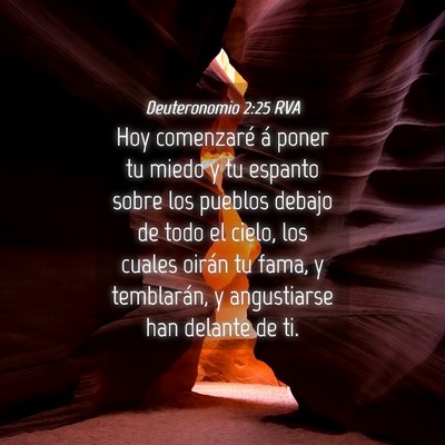 Picture 04 - Deuteronomio 2:25 RVA - Hoy comenzaré á poner tu miedo y tu espanto - Bible Verse Picture