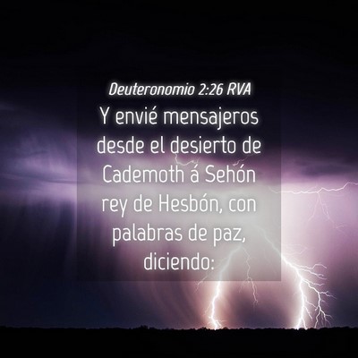 Picture 04 - Deuteronomio 2:26 RVA - Y envié mensajeros desde el desierto de Cademoth - Bible Verse Picture