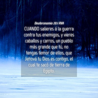 Picture 04 - Deuteronomio 20:1 RVA - CUANDO salieres á la guerra contra tus enemigos, - Bible Verse Picture