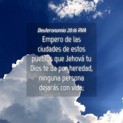 Picture 04 - Deuteronomio 20:16 RVA - Empero de las ciudades de estos pueblos que - Bible Verse Picture