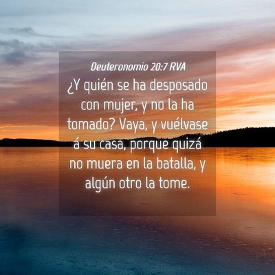 Picture 04 - Deuteronomio 20:7 RVA - ¿Y quién se ha desposado con mujer, y no la ha - Bible Verse Picture