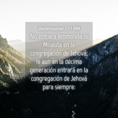 Picture 04 - Deuteronomio 23:3 RVA - No entrará Ammonita ni Moabita en la - Bible Verse Picture