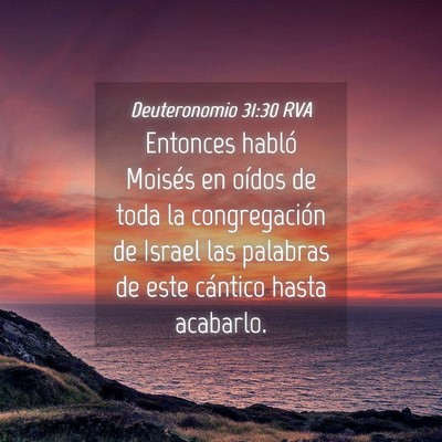 Picture 04 - Deuteronomio 31:30 RVA - Entonces habló Moisés en oídos de toda la - Bible Verse Picture