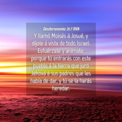 Picture 04 - Deuteronomio 31:7 RVA - Y llamó Moisés á Josué, y díjole á vista de - Bible Verse Picture