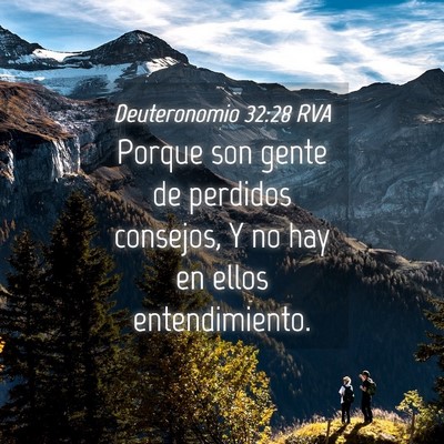Picture 04 - Deuteronomio 32:28 RVA - Porque son gente de perdidos consejos, Y no hay - Bible Verse Picture