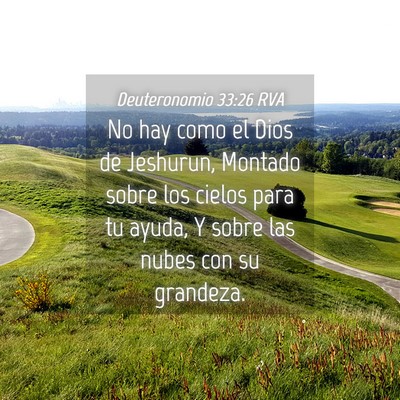Picture 04 - Deuteronomio 33:26 RVA - No hay como el Dios de Jeshurun, Montado sobre - Bible Verse Picture