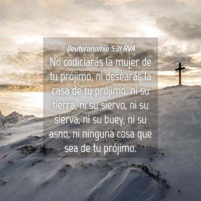 Picture 04 - Deuteronomio 5:21 RVA - No codiciarás la mujer de tu prójimo, ni - Bible Verse Picture