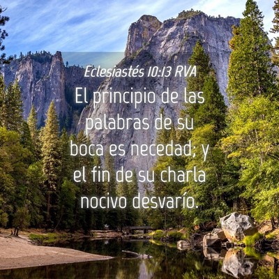 Picture 04 - Eclesiastés 10:13 RVA - El principio de las palabras de su boca es - Bible Verse Picture
