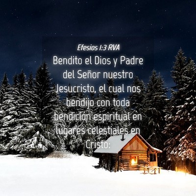 Picture 04 - Efesios 1:3 RVA - Bendito el Dios y Padre del Señor nuestro - Bible Verse Picture