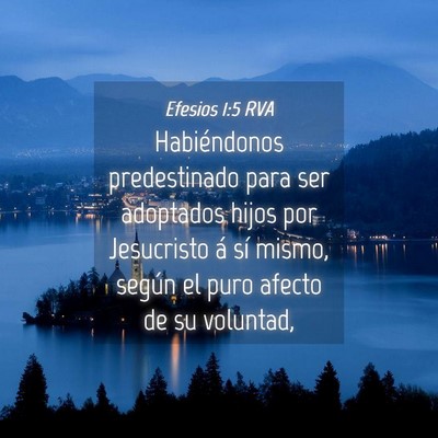 Picture 04 - Efesios 1:5 RVA - Habiéndonos predestinado para ser adoptados - Bible Verse Picture