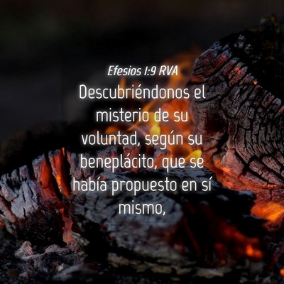 Picture 04 - Efesios 1:9 RVA - Descubriéndonos el misterio de su voluntad, - Bible Verse Picture