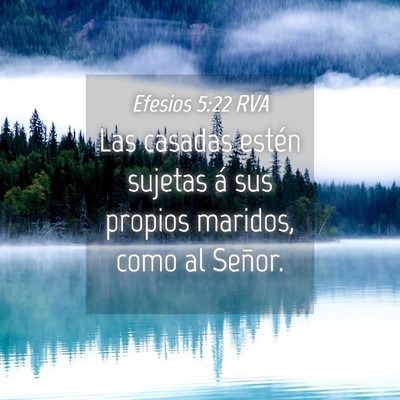 Picture 04 - Efesios 5:22 RVA - Las casadas estén sujetas á sus propios - Bible Verse Picture