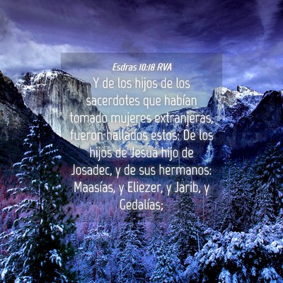 Picture 04 - Esdras 10:18 RVA - Y de los hijos de los sacerdotes que habían - Bible Verse Picture