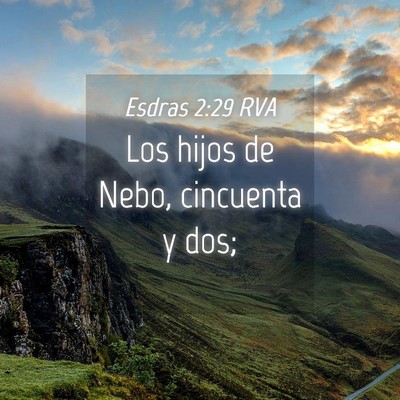 Picture 04 - Esdras 2:29 RVA - Los hijos de Nebo, cincuenta y - Bible Verse Picture
