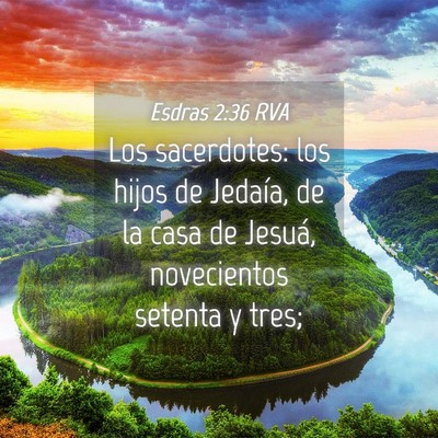 Picture 04 - Esdras 2:36 RVA - Los sacerdotes: los hijos de Jedaía, de la casa - Bible Verse Picture