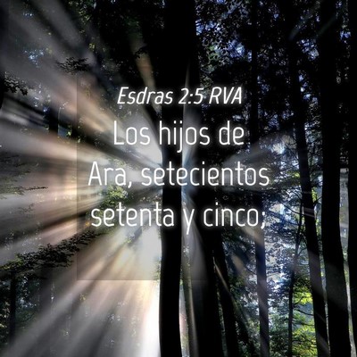 Picture 04 - Esdras 2:5 RVA - Los hijos de Ara, setecientos setenta y - Bible Verse Picture
