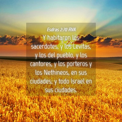 Picture 04 - Esdras 2:70 RVA - Y habitaron los sacerdotes, y los Levitas, y los - Bible Verse Picture