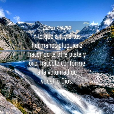 Picture 04 - Esdras 7:18 RVA - Y lo que á ti y á tus hermanos pluguiere hacer - Bible Verse Picture