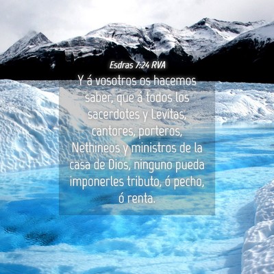 Picture 04 - Esdras 7:24 RVA - Y á vosotros os hacemos saber, que á todos los - Bible Verse Picture