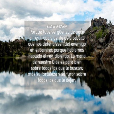 Picture 04 - Esdras 8:22 RVA - Porque tuve vergüenza de pedir al rey tropa y - Bible Verse Picture