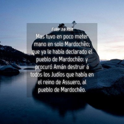 Picture 04 - Ester 3:6 RVA - Mas tuvo en poco meter mano en solo Mardochêo; - Bible Verse Picture