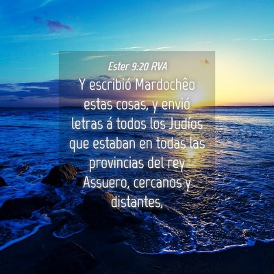 Picture 04 - Ester 9:20 RVA - Y escribió Mardochêo estas cosas, y envió - Bible Verse Picture